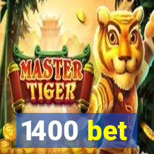 1400 bet